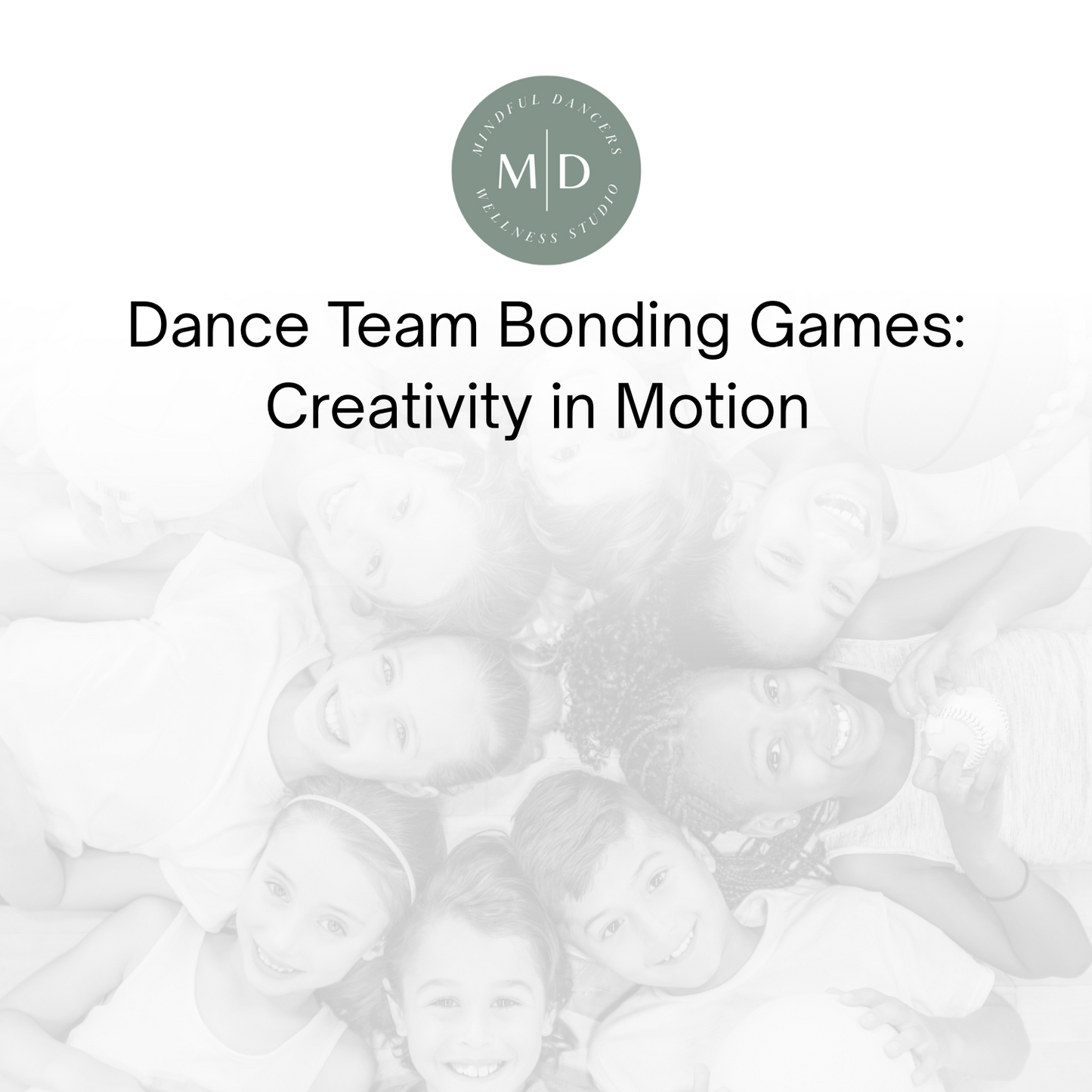Dance Team Bonding Games: Creativity in Motion
