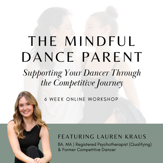 The Mindful Dance Parent Seminar (6 Week Series)